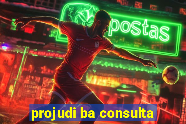 projudi ba consulta